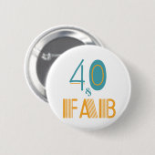 Badge Rond 5 Cm 40 & Fab Anniversaire moderne (Devant & derrière)