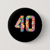 Badge Rond 5 Cm 40e anniversaire (Devant)