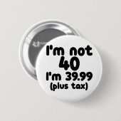 Badge Rond 5 Cm 40e anniversaire (Devant & derrière)