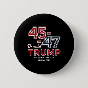 Badge Rond 5 Cm 47 Jour de l'investiture du président Donald Trump