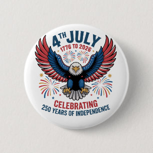 Badge Rond 5 Cm 4 juillet 2026 - Célébration de 250 Ans