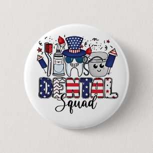 Badge Rond 5 Cm 4 juillet hygiéniste dentaire