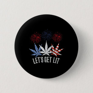 Badge Rond 5 Cm 4 juillet Obtenons Lit Weed Drapeau américain