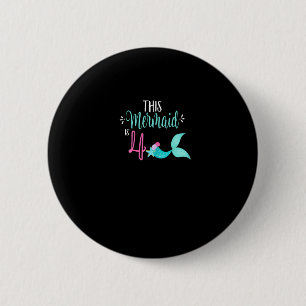 Badge Rond 5 Cm 4Anniversaire Chemise Mermaid Fille Party mignonne