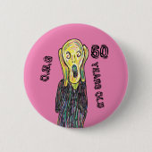 Badge Rond 5 Cm 50 ans anniversaire n'importe quel âge 6 cm badge (Devant)