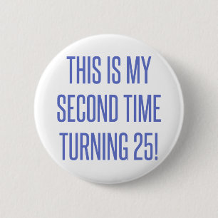 Badge Rond 5 Cm 50e anniversaire Gag cadeau