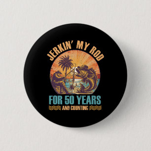 Badge Rond 5 Cm 50e anniversaire pour le pêcheur Jerkin' My Rod 50
