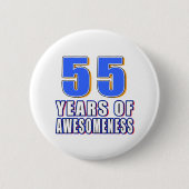 Badge Rond 5 Cm 55 ans d'Awesomeness (Devant)