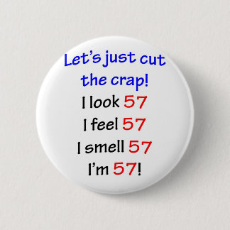 Badge Rond 5 Cm 57 coupons la merde