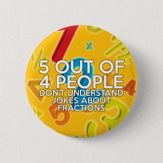 Badge Rond 5 Cm 5 SUR 4 PERSONNES Math Joke (Devant)