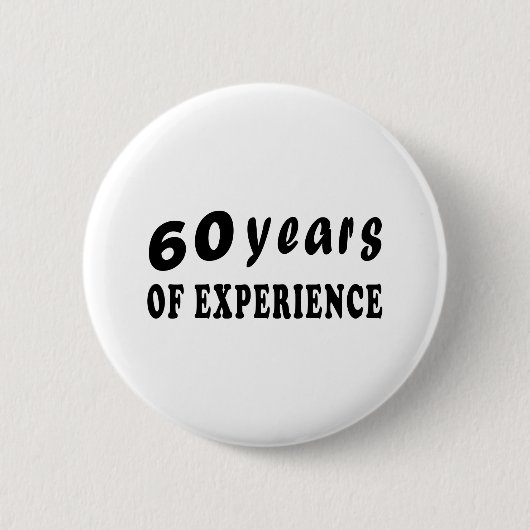 Badge Rond 5 Cm 60 ans d'expérience (Devant)