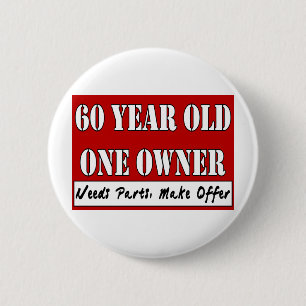 Badge Rond 5 Cm 60 ans, un propriétaire - les pièces des besoins