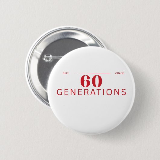 Badge Rond 5 Cm 60 Generations of Grit & Grace Button (Devant & derrière)