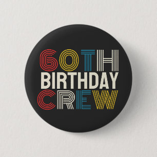 Badge Rond 5 Cm 60e équipage d'anniversaire