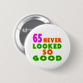 Badge Rond 5 Cm 65 conceptions tellement bonnes non jamais (Devant & derrière)