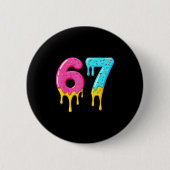Badge Rond 5 Cm 67 Baseball 101 Apparel Youth Drip Meme (Devant)