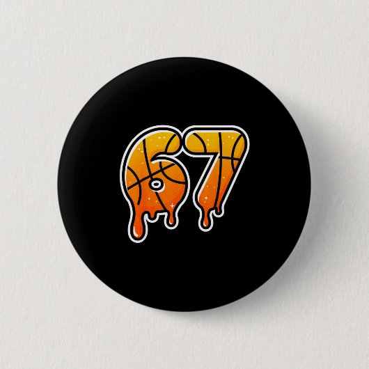Badge Rond 5 Cm 67 Basketball Halftone Meme Gen Alpha Slang Drip S (Devant)