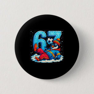 Badge Rond 5 Cm 67 Cadeau de mème d'hiver drôle de football de pin