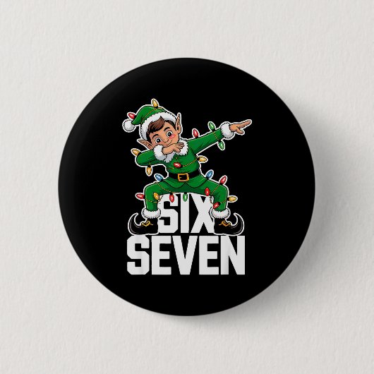 Badge Rond 5 Cm 67 Christmas Six Seven 6 7 Meme Funny Dabbing Elf  (Devant)