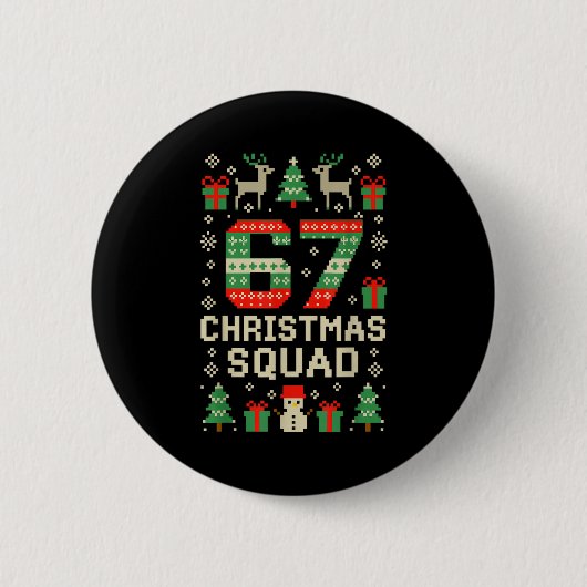 Badge Rond 5 Cm 67 Christmas Squad Brainrot Meme Ugly Xmas Six Sev (Devant)