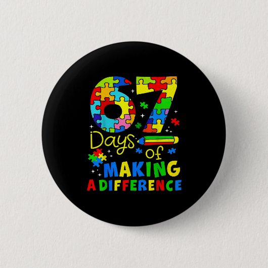 Badge Rond 5 Cm 67 Days Of Making A Difference Funny Teacher Stude (Devant)