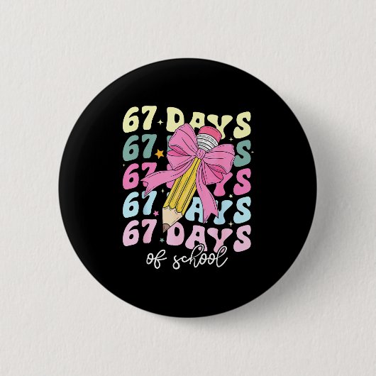 Badge Rond 5 Cm 67 Days Of School Pencil Coquette Bow 67th Day Of (Devant)