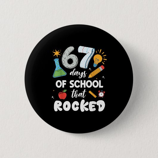 Badge Rond 5 Cm 67 Days Of School That Rocked (Devant)