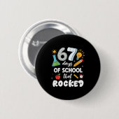 Badge Rond 5 Cm 67 Days Of School That Rocked (Devant & derrière)