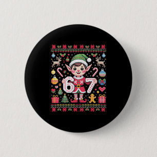 Badge Rond 5 Cm 67 Elfe de Noël Sweater Horrible Mignon 6 7 Meme X