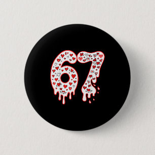 Badge Rond 5 Cm 67 Glace Dégoulinante Mème Six Sept Génération Alp