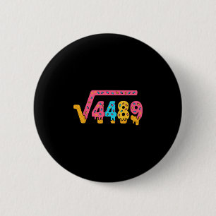 Badge Rond 5 Cm 67 Glace Meme Racine Carrée 4489 Argot Mathématiqu