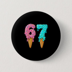Badge Rond 5 Cm 67 Glace qui Dégouline Mème Six Sept Argot Gen Alp