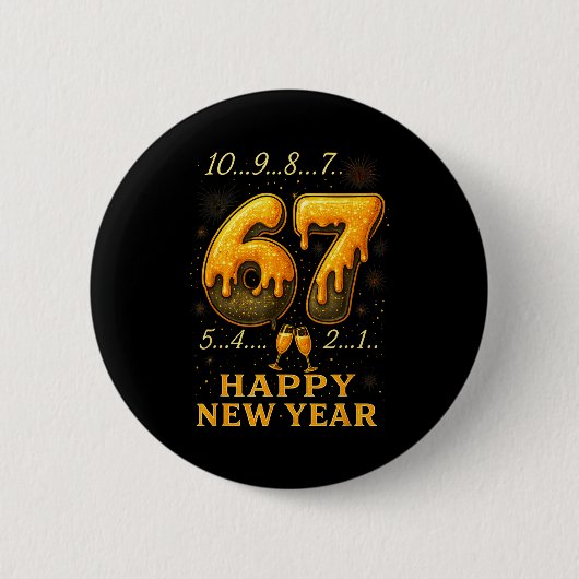 Badge Rond 5 Cm 67 Happy New Year Six Seven Funny Countdown 2026 B (Devant)