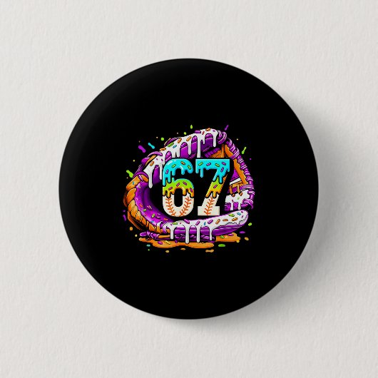 Badge Rond 5 Cm 67 Ice Cream Drip Funny Six Seven Player 67th Birt (Devant)