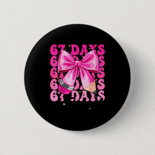 Badge Rond 5 Cm 67 Jours D'école Coquette Bow Six Sept Mème Tasse