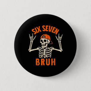 Badge Rond 5 Cm 67 Mème 6 7 Drôle d'Halloween Squelette Rock On Si