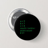 Badge Rond 5 Cm 67 Meme Code Python Résultat Humour Geek Six Sept  (Devant & derrière)