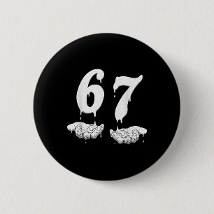 Badge Rond 5 Cm 67 Meme Humour Numéro 6 7