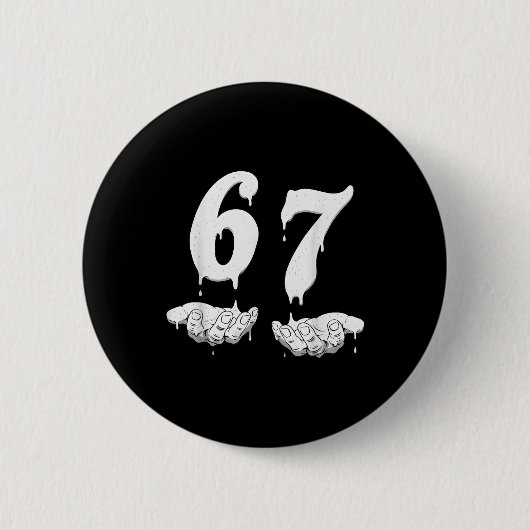 Badge Rond 5 Cm 67 Meme Humour Numéro 6 7 (Devant)