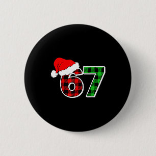 Badge Rond 5 Cm 67 Meme Noël Six Sept Xmas Hommes Femmes Garçons G
