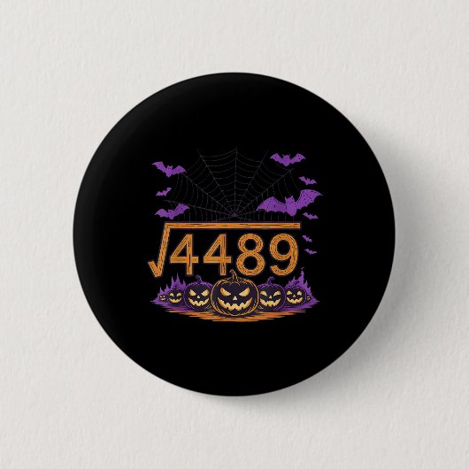 Badge Rond 5 Cm 67 Meme Racine Carrée 4489 Argot Math Halloween Co (Devant)