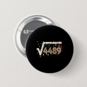 Badge Rond 5 Cm 67 Meme Racine Carrée 4489 Slang Prof de Maths Drô (Devant & derrière)