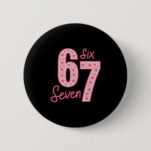 Badge Rond 5 Cm 67 Meme Six Seven