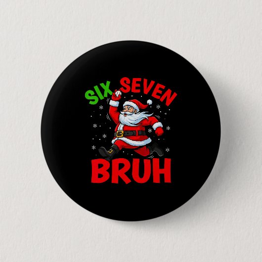 Badge Rond 5 Cm 67 Meme Six Seven Bruh Santa Baseball Funny Christ (Devant)