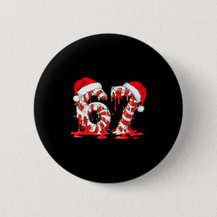 Badge Rond 5 Cm 67 Meme Six Seven Canneberges Dégoulinant Pajam No