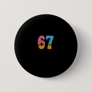 Badge Rond 5 Cm 67 Numéro Six Sept Alpha Langage Argot Glace Crème