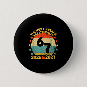 Badge Rond 5 Cm 67 Nye 2026 Drôles Garçons Enfants Nouvel An Soiré