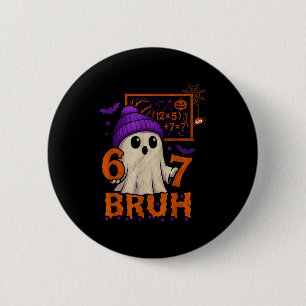Badge Rond 5 Cm 67 Prof Halloween Fantôme Six Sept Mème Math Égal