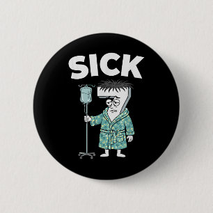 Badge Rond 5 Cm 67 Sept Malade Six Sept 6 7 Meme