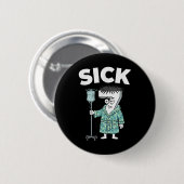 Badge Rond 5 Cm 67 Sept Malade Six Sept 6 7 Meme (Devant & derrière)